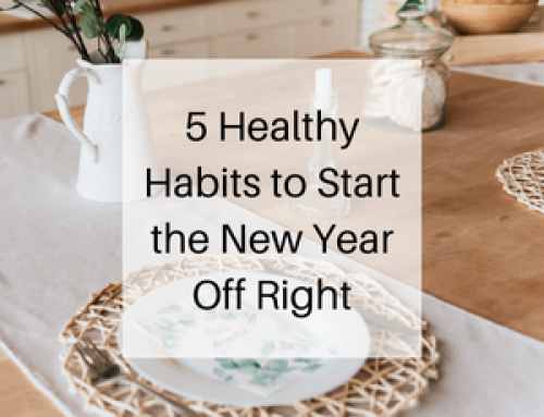 5 Healthy Habits to Start the New Year Off Right